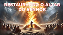 O que Restaurando o altar do Senhor?