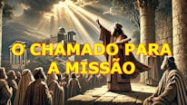 O chamado para a missão